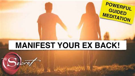 Manifesting Your Ex Back Success Stories - Law Of Attraction