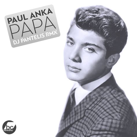 Paul Anka - Papa (DJ Pantelis Remix) | DJ PANTELIS