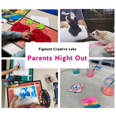 Parents Night Out Events! | Figment Creative Labs