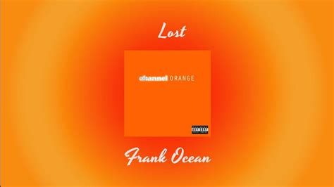 Lost - Frank Ocean / Subtitulada Español - Ingles - YouTube