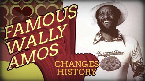 Wally Amos Biography-Founder Famous Amos Cookies - YouTube