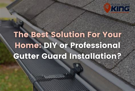 DIY or Professional Gutter Guard Installation Archives - GutterGuard King