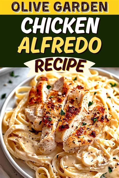 Copycat Olive Garden Chicken Alfredo Recipe - Insanely Good