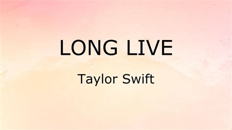 Long Live (Lyrics) - Taylor Swift - YouTube