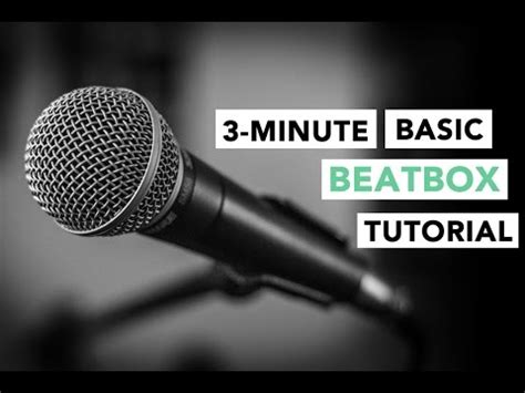 Basics of Beatboxing in 3 minutes - YouTube