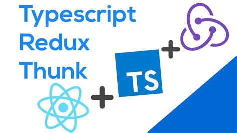 React With TypeScript, Redux And Thunk - React JavaScript Tutorial