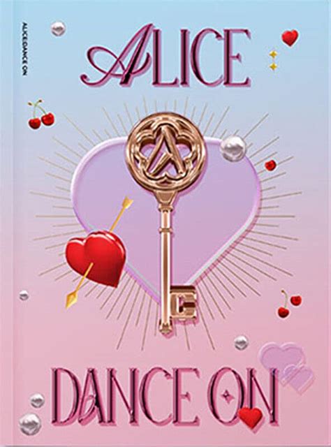 [FREE SHIPPING] ALICE DANCE ON Single Album – HALLYUSUPERSTORE