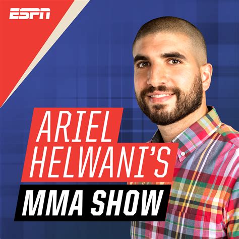 Ariel Helwani's MMA Show | Listen via Stitcher Radio On Demand