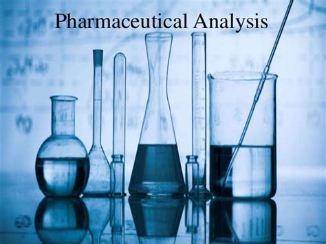 over view of pharmaceutical analysis