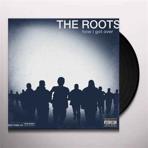 The Roots HOW I GOT OVER Vinyl Record