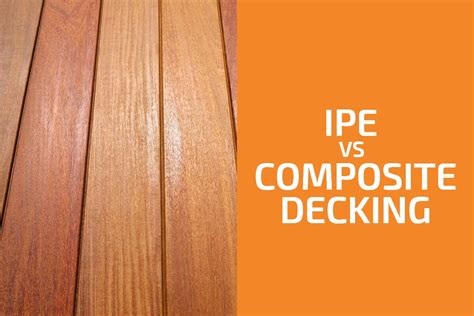 Ipe vs. Composite Decking: Which One to Use? - Handyman's World