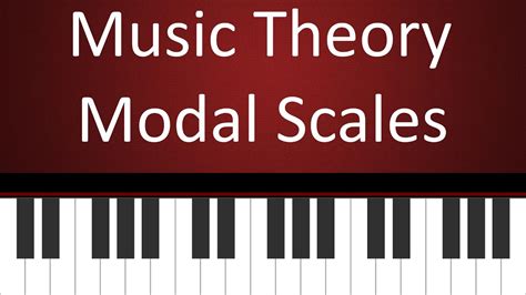 Music Theory (2) - Modal Scales - YouTube