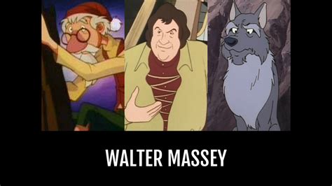 Walter MASSEY | Anime-Planet