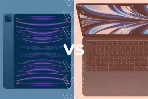 iPad Pro 2022 vs MacBook Air 2022: Is a tablet or laptop best for you?