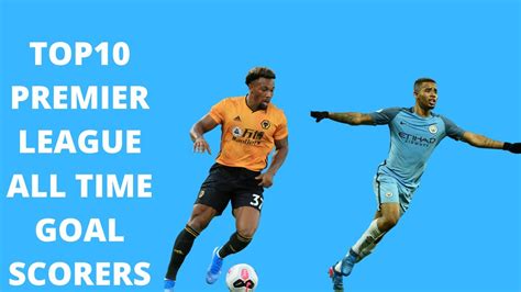 Top Premier League All Time Goal Scorers - YouTube