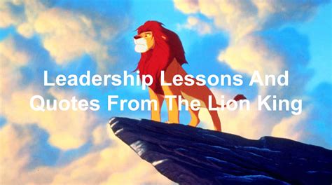 Leadership Lessons And Quotes From Disney's The Lion King - Joseph Lalonde