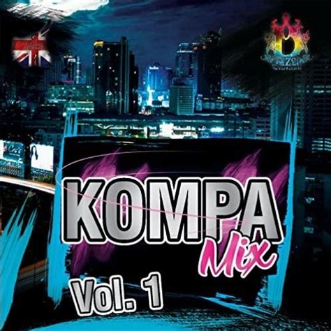 Stream Mix Kompa 2023 Vol.1 By Deejay Dyadi by dyadi | Listen online ...