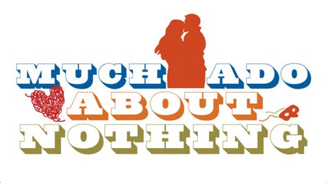 Much Ado About Nothing · School of Dramatic Arts · USC