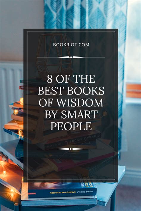 8 of the Best Books of Wisdom By Smart People | Book Riot