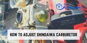 How to Adjust Shindaiwa Carburetor | Don’t Miss These Steps