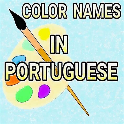 COLOR NAMES IN PORTUGUESE | Made By Teachers