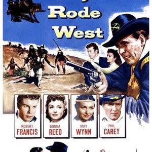 They Rode West - Rotten Tomatoes