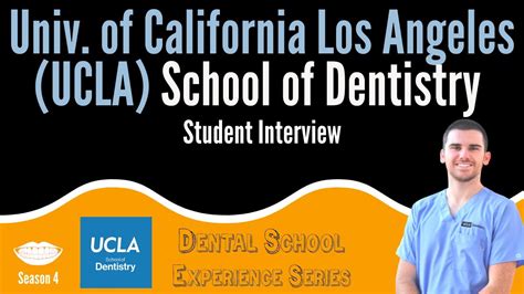 UCLA School of Dentistry Student Interview || FutureDDS | DSE: Season 4 ...