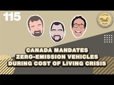 Canada Mandates Zero Emission Vehicles During Cost of Living Crisis Loonie Hour Episode 115 ...