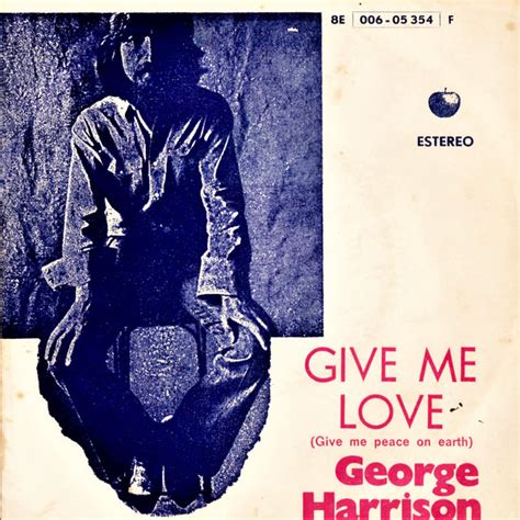 George Harrison - Give Me Love (Give Me Peace On Earth) (Vinyl, 7", 45 ...