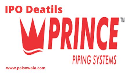 Prince Pipes IPO Dates, Price, Allotment, GMP, Review | Paisowala