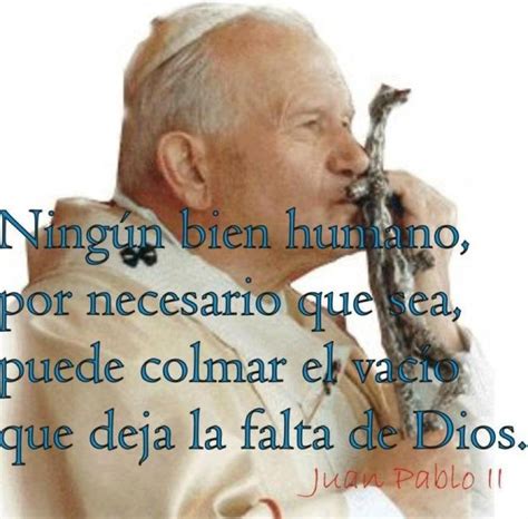 BEATO JUAN PABLO II | Frases religiosas, Frases espirituales, Frases de santos