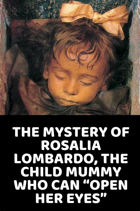 The Mystery Of Rosalia Lombardo, The Child Mummy Who Can “Open Her Eyes ...