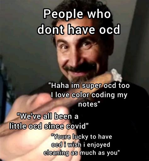 A few ocd memes + meme templetes at the end : r/OCDmemes