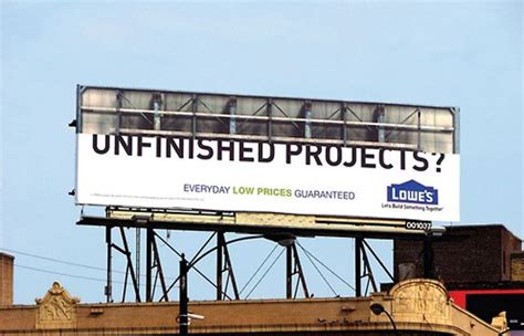 Unfinished Projects Billboard | Lowes - THE BIG AD