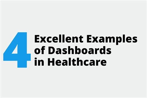 4 Excellent Examples of Dashboards in Healthcare: Infographic