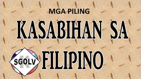 Mga Kasabihan Sa Tagalog