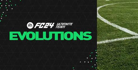 FC 24 Evolutions List - Best Players, Challenges and Rewards