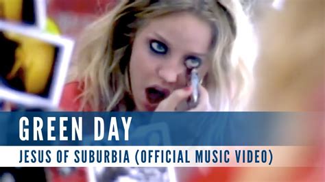 Green Day - Jesus of Suburbia (Official Music Video) - YouTube