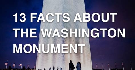 13 Interesting Facts About the Washington Monument