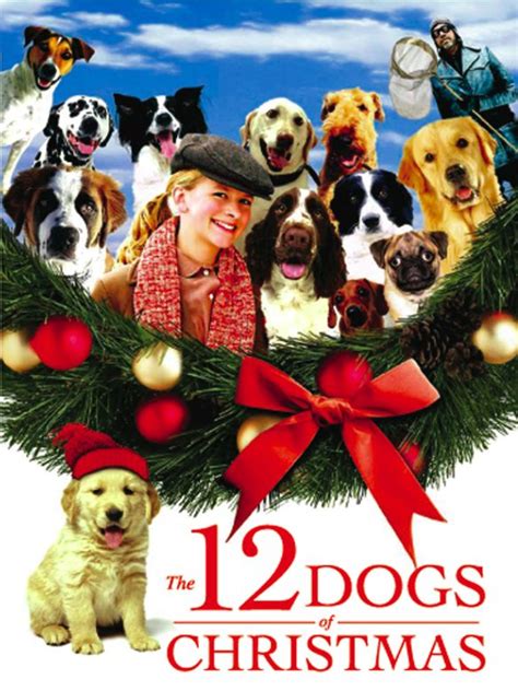 The 12 Dogs of Christmas (2004) - Kieth Merrill, Keith Merrill | Synopsis, Characteristics ...