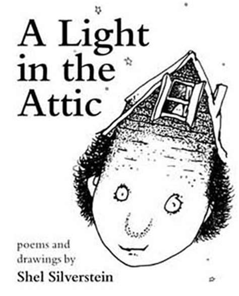 A Light in the Attic by Shel Silverstein