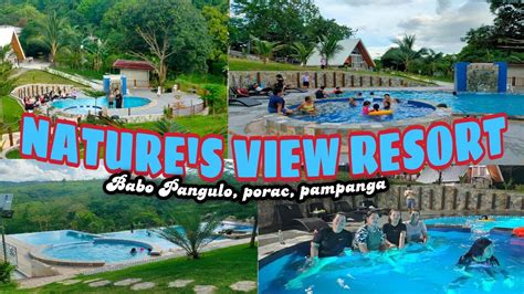 STAYCATION AT NATURE'S VIEW RESORT I BABO PANGULO, PORAC, PAMPANGA I Ck ...