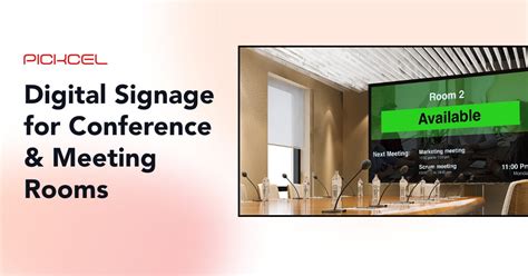 14 Use Cases of Meeting & Conference Room Digital Signage