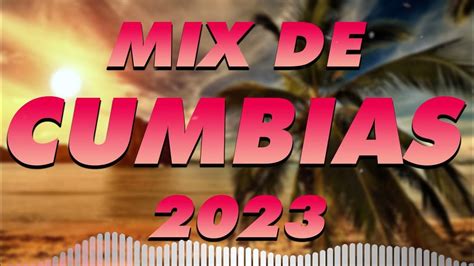 MIX DE CUMBIAS 2023 - DJ MAUE COSTENAS MX - DAY 12 - YouTube