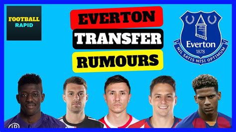 Everton transfer rumours - YouTube