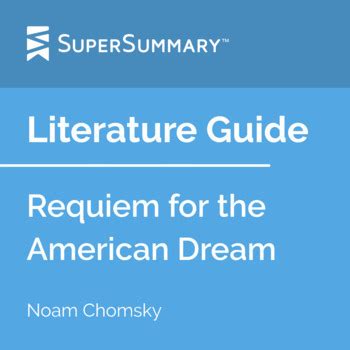 Requiem for the American Dream Literature Guide by SuperSummary | TPT