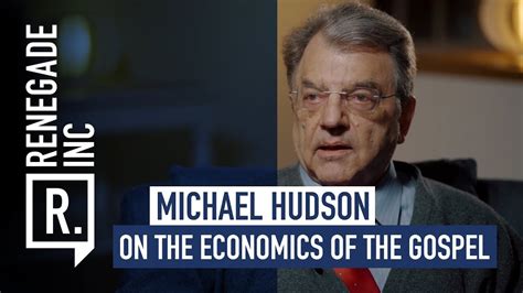 MICHAEL HUDSON on The Economics Of The Gospel - YouTube