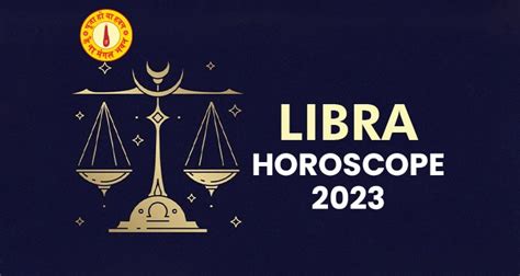 Libra Horoscope 2023: Achieve Balance, Growth, and Success