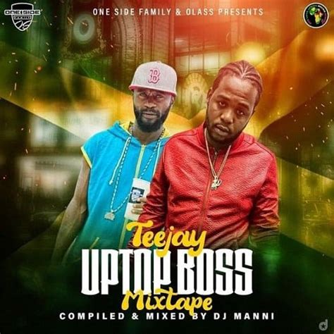 DJ MANNI - TEEJAY UPTOP BOSS MIXTAPE | Riddim World