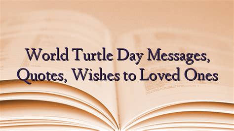 World Turtle Day Messages, Quotes, Wishes to Loved Ones - TechNewzTOP